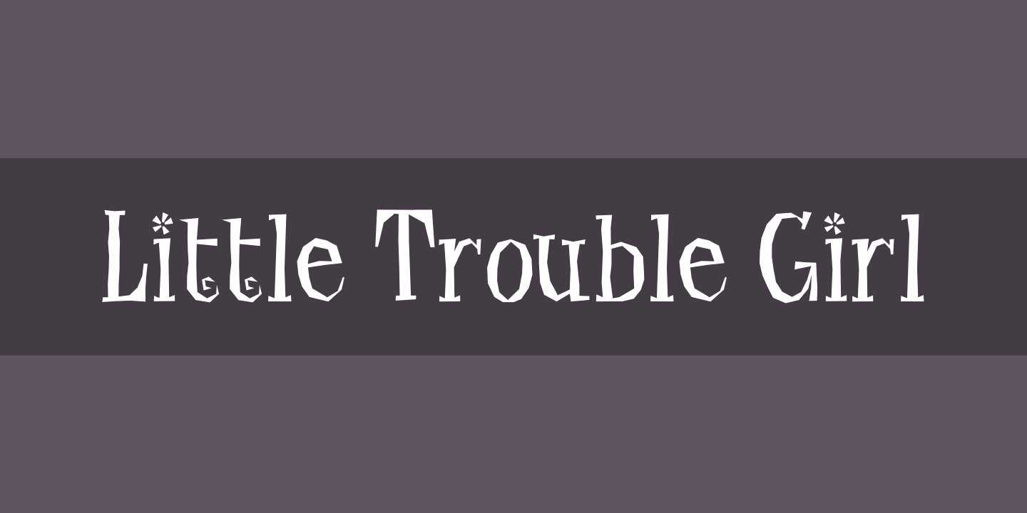 Font Little Trouble Girl